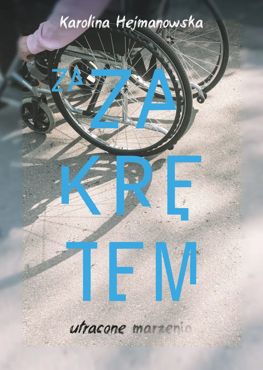 Za zakrętem. Utracone marzenia - Książki