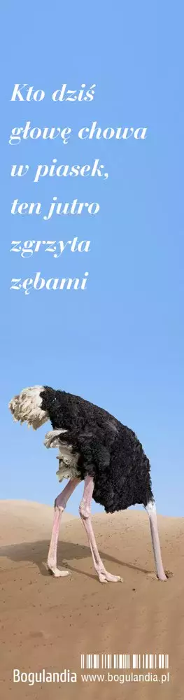 Zakładka do książki. Kto dziś chowa głowę w piasek... - Papiernicze i szkolne