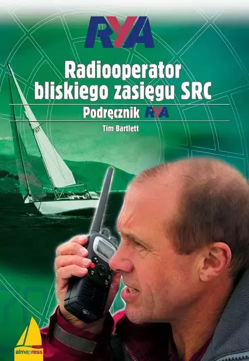 Radiooperator bliskiego zasięgu SRC. Podręcznik RYA - Książki