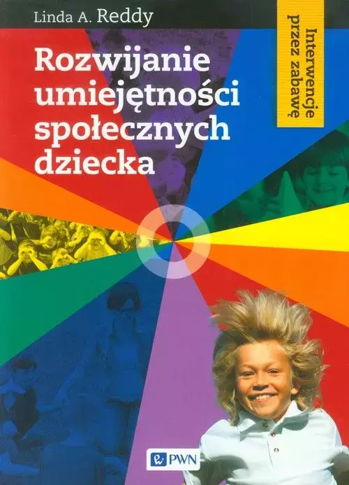 Rozwijanie umiejętności społecznych dziecka - Książki