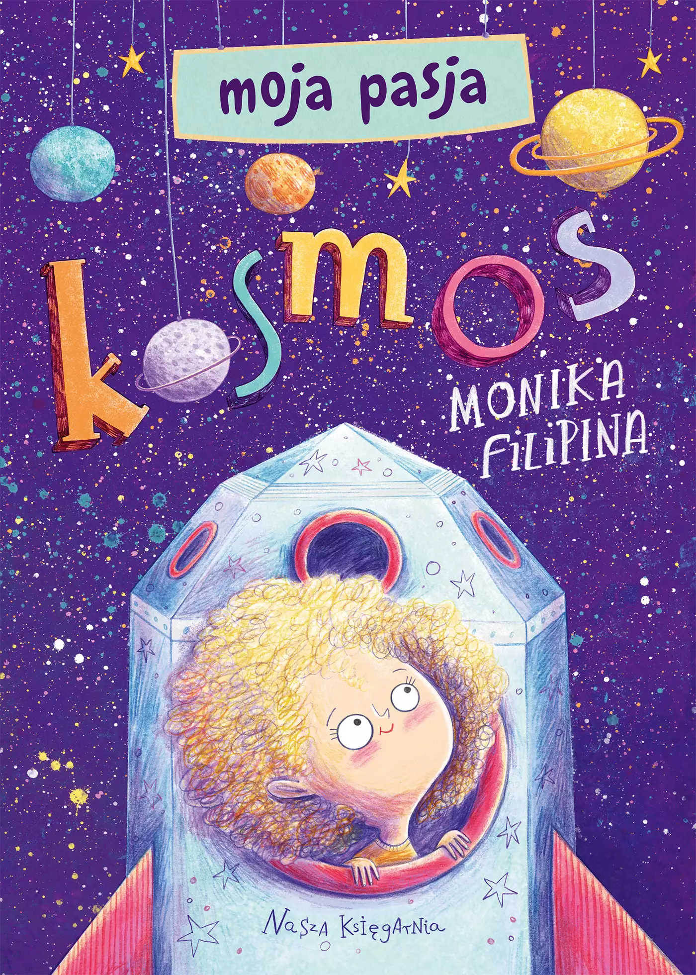 Moja pasja. Kosmos - Książki