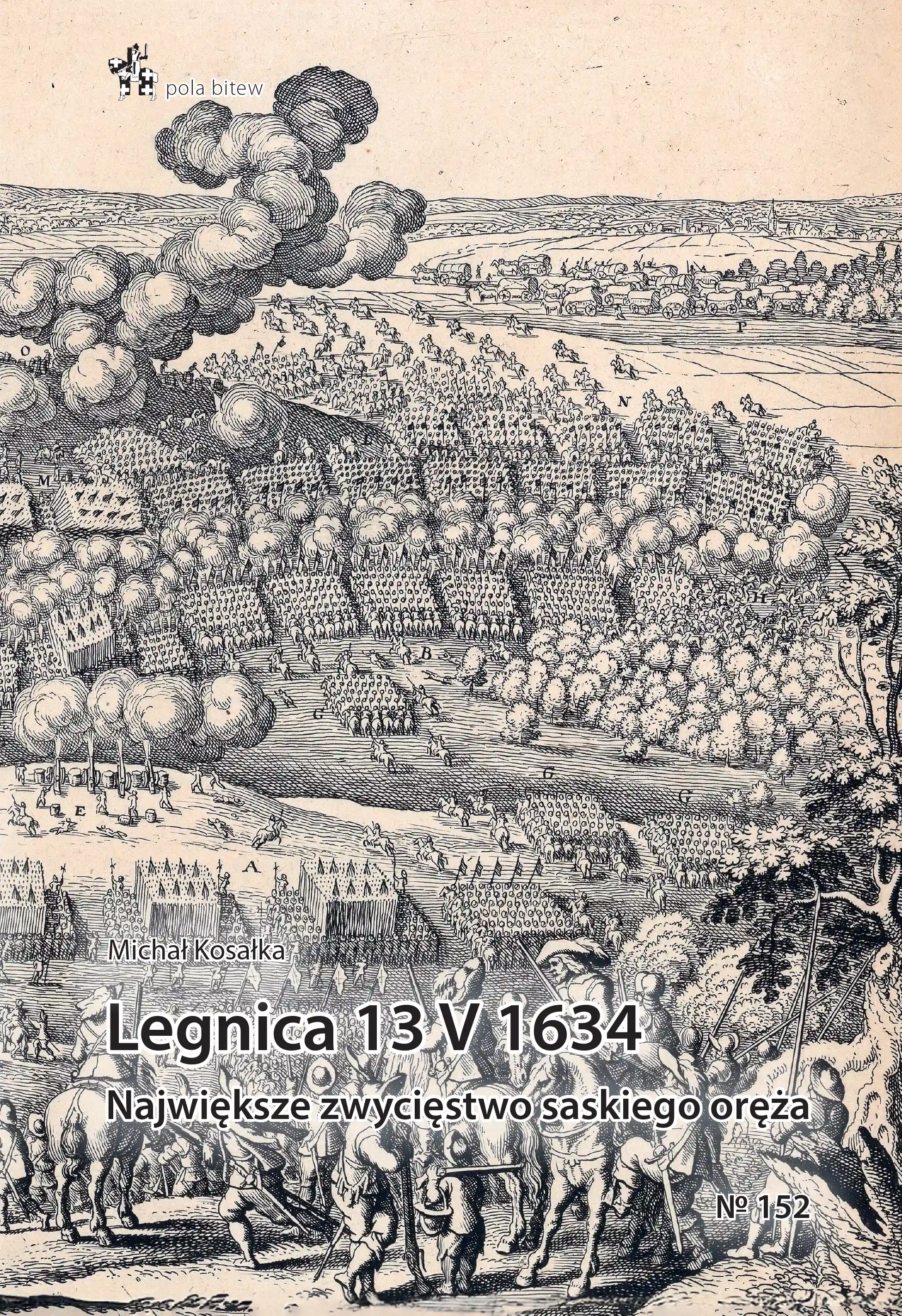 Legnica 13 V 1634. Największe zwycięstwo saskiego oręża - Książki