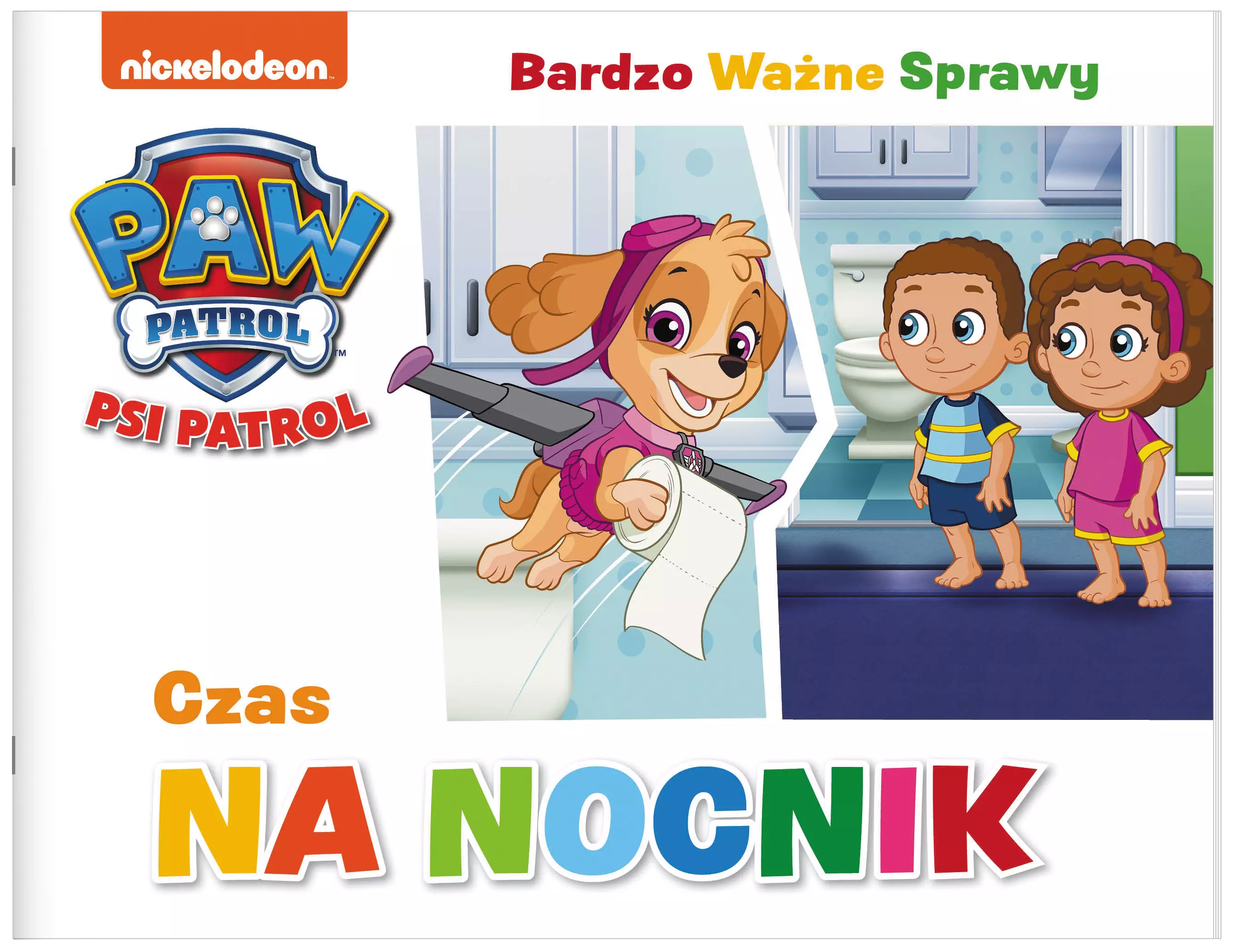 Bardzo Ważne Sprawy. Psi Patrol. Czas na nocnik - Książki