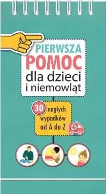 Pierwsza pomoc dla dzieci i niemowląt - Książki