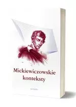 Mickiewiczowskie konteksty