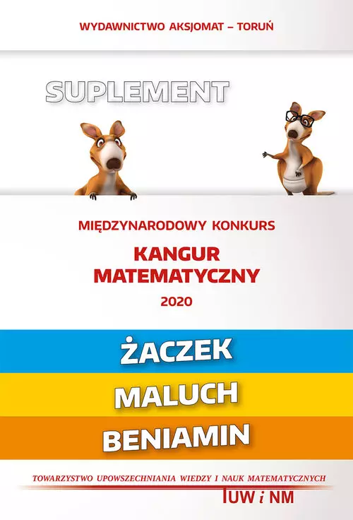 Matematyka z wesołym kangurem Suplement 2020 Żaczek/Maluch/Beniamin - Książki