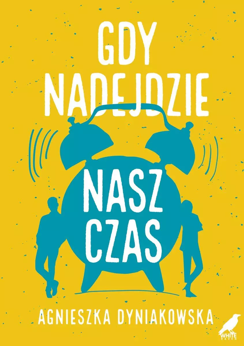 Gdy nadejdzie nasz czas