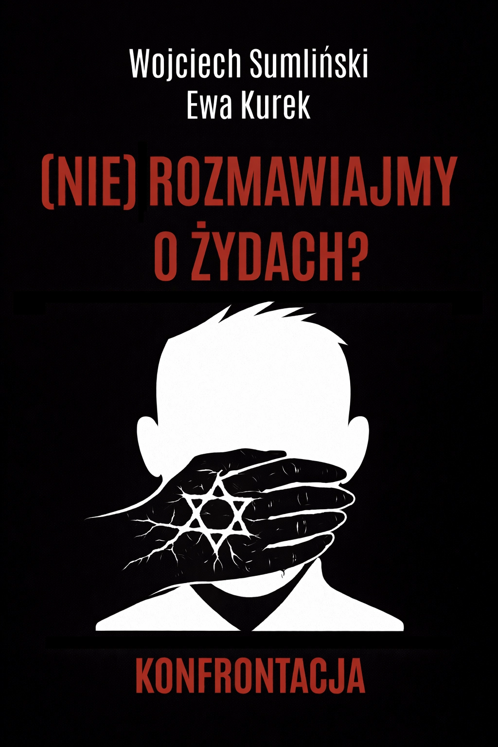 (Nie) rozmawiajmy o Żydach? Konfrontacja - Książki