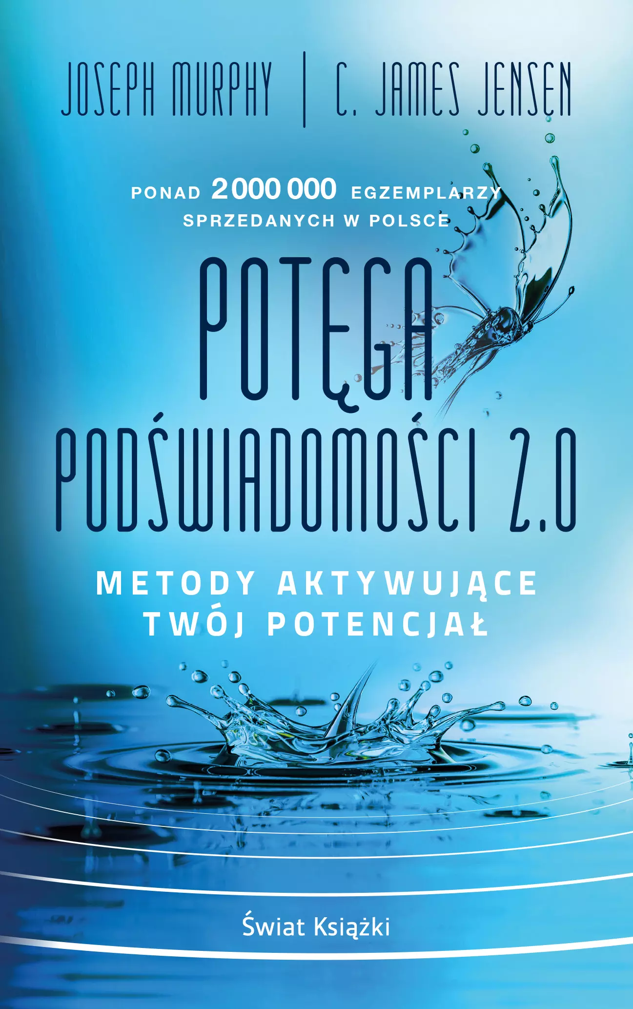 Potęga podświadomości 2.0. Metody aktywujące twój potencjał (wydanie pocketowe) - Książki