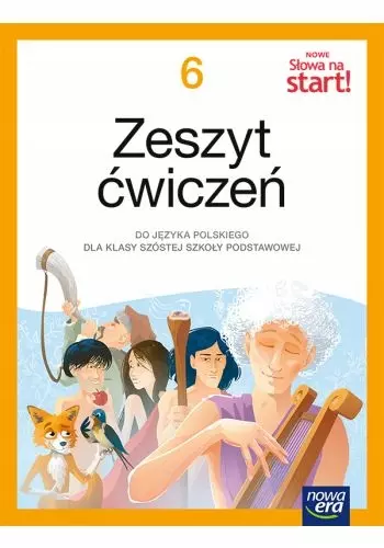 Nowe Słowa na start! 6. Zeszyt ćwiczeń do języka polskiego dla klasy szóstej szkoły podstawowej - Książki