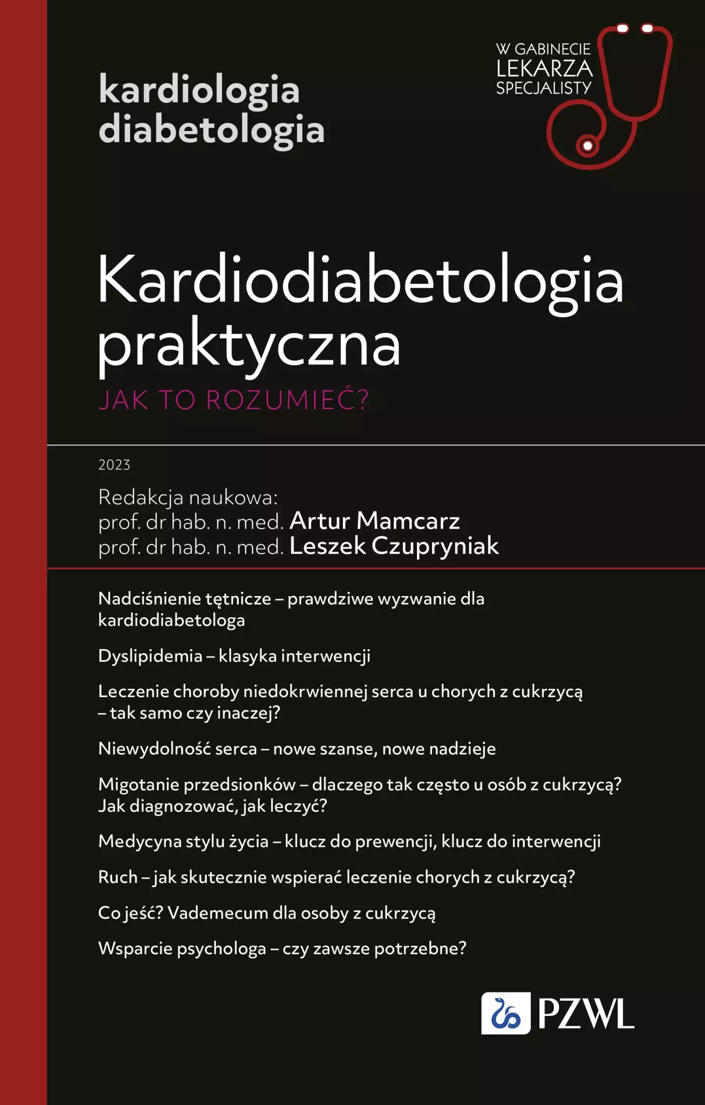 Kardiodiabetologia praktyczna. Jak to rozumieć? W gabinecie lekarza specjalisty. Kardiologia - Książki