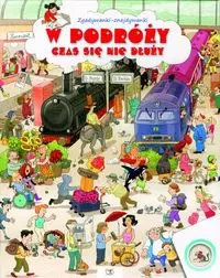 W podróży czas się nie dłuży - Książki