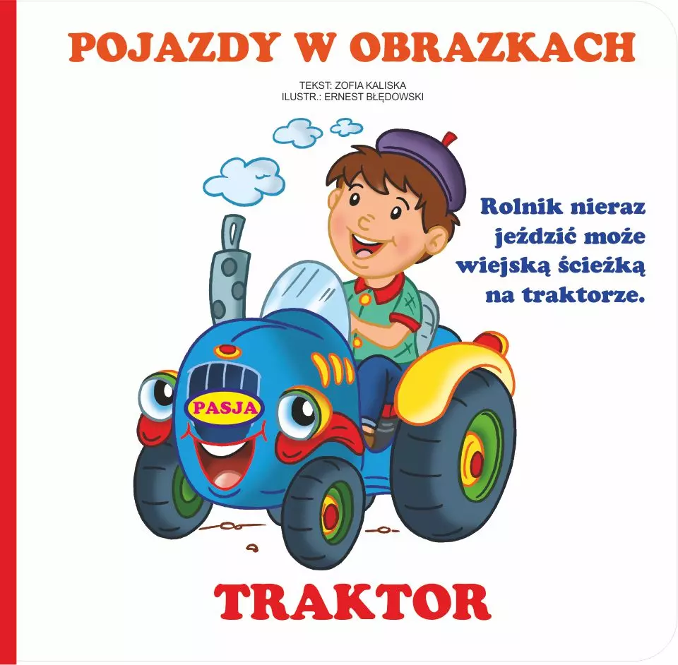 Pojazdy w obrazkach. Traktor - Książki