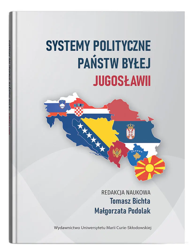 Systemy polityczne państw byłej Jugosławii - Książki