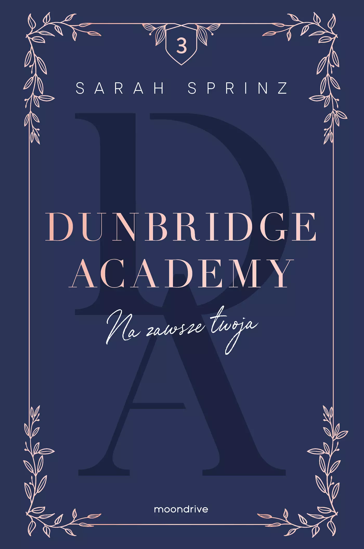 Dunbridge Academy. Na zawsze twoja - Książki