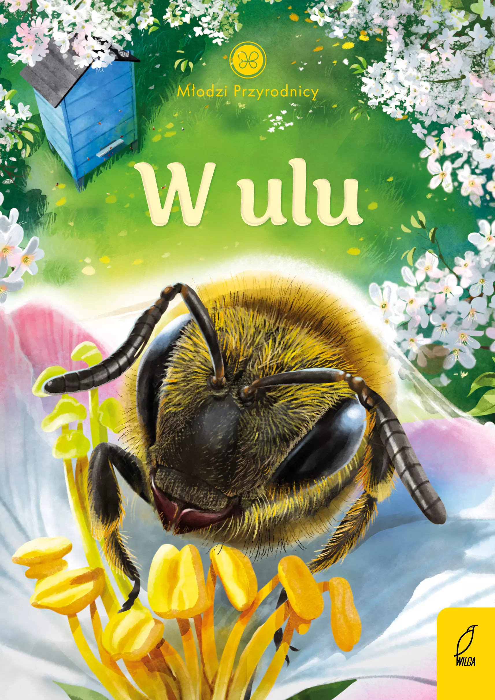 Młodzi przyrodnicy. W ulu - Książki