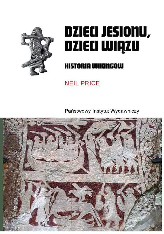 Dzieci jesionu, dzieci wiązu. Historia Wikingów - Książki