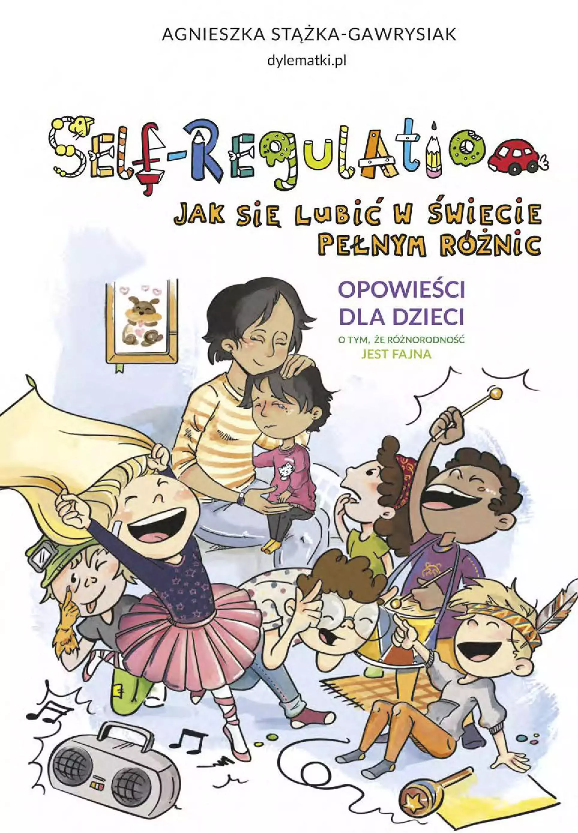 Self-Regulation. Jak się lubić w świecie pełnym różnic - Książki