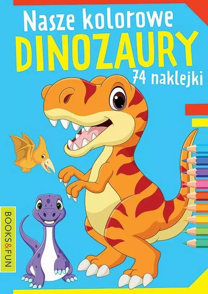 Nasze kolorowe dinozaury - Książki