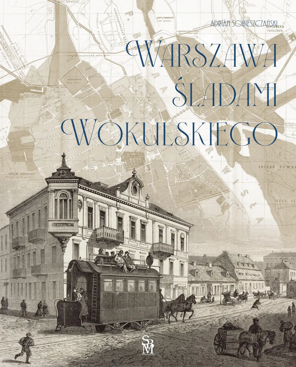 Warszawa śladami Wokulskiego - Książki