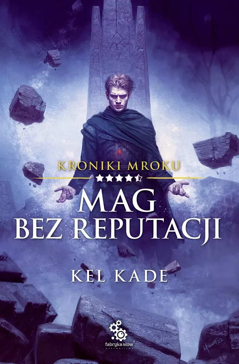 Kroniki Mroku. Tom 4.5. Mag bez reputacji - Książki
