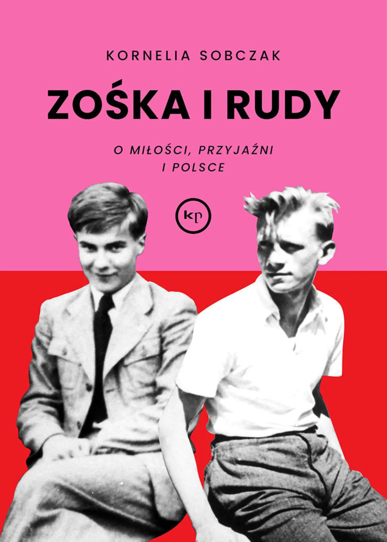 Zośka i Rudy. O miłości, przyjaźni i Polsce - Książki