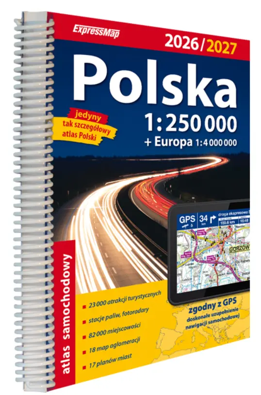 Polska. Atlas samochodowy 2026/2027, 1:250 000 - Książki
