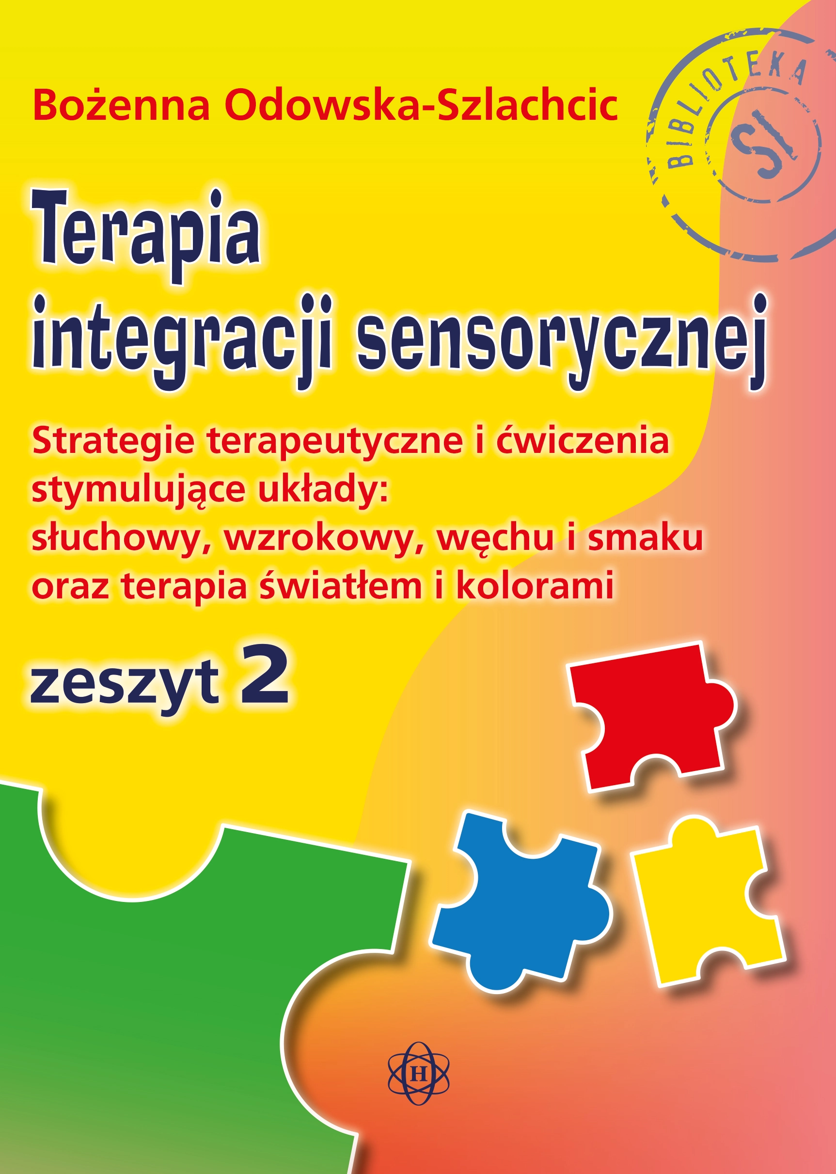 Terapia integracji sensorycznej z.2 - Książki