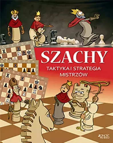 Szachy. Taktyka i strategia mistrzów - Książki