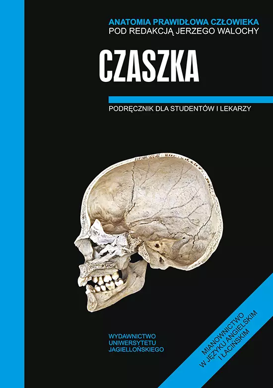 Anatomia prawidłowa człowieka. Czaszka. Podręcznik dla studentów i lekarzy - Książki