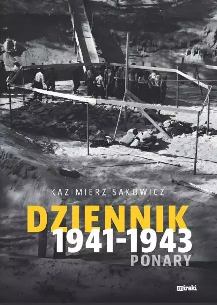 Dziennik 1941-1943. Ponary - Książki