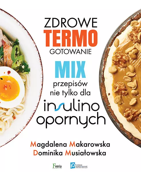 Zdrowe termogotowanie. Mix przepisów nie tylko dla insulinoopornych - Książki