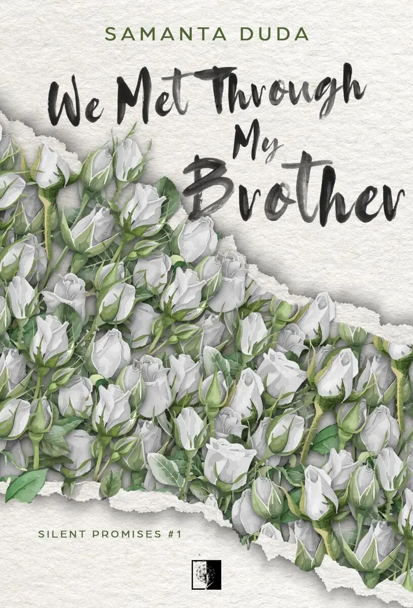 We Met Through My Brother. Seria Silent Promises. Tom 1 - Książki
