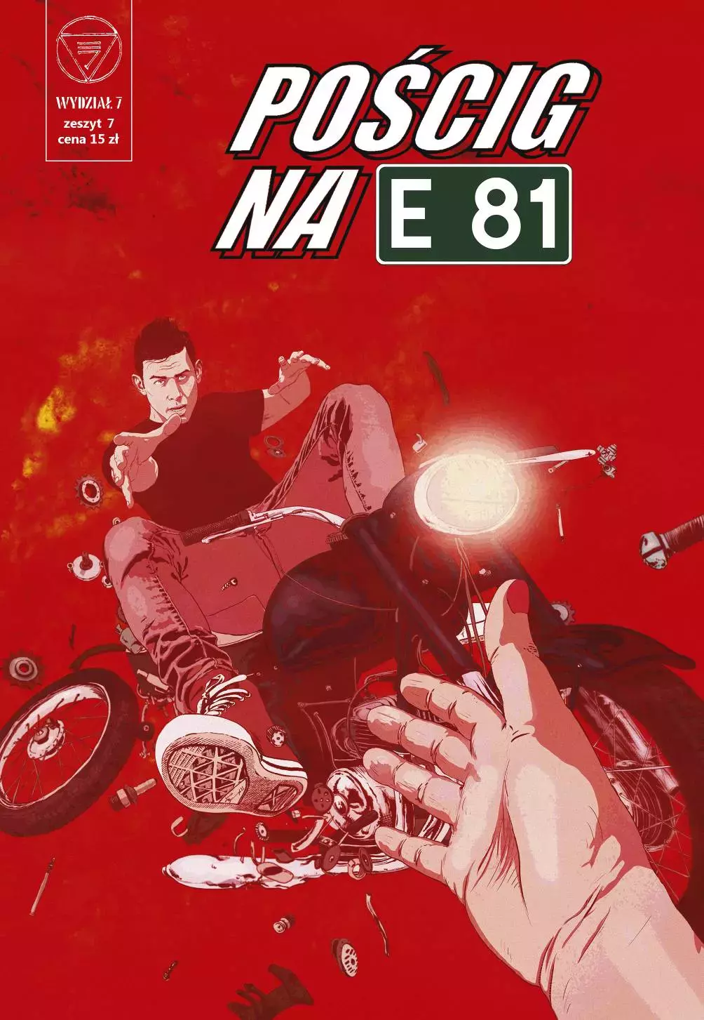 Wydział 7. Tom 7. Pościg na E81 - Książki