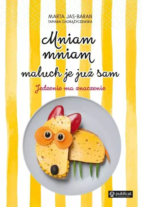 Mniam, mniam, maluch je już sam - Książki