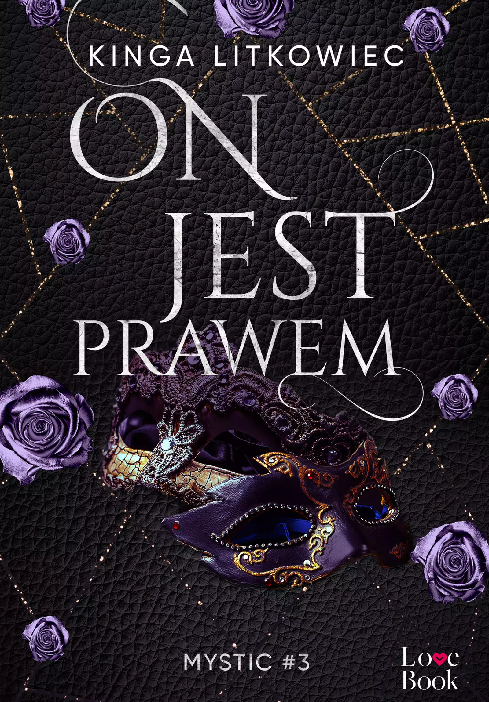 On jest prawem. Mystic#3 - Książki