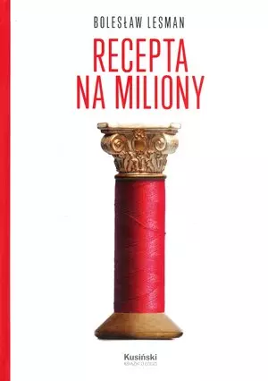 Recepta na miliony