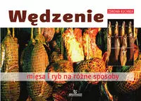 Wędzenie mięsa i ryb na różne sposoby - Książki