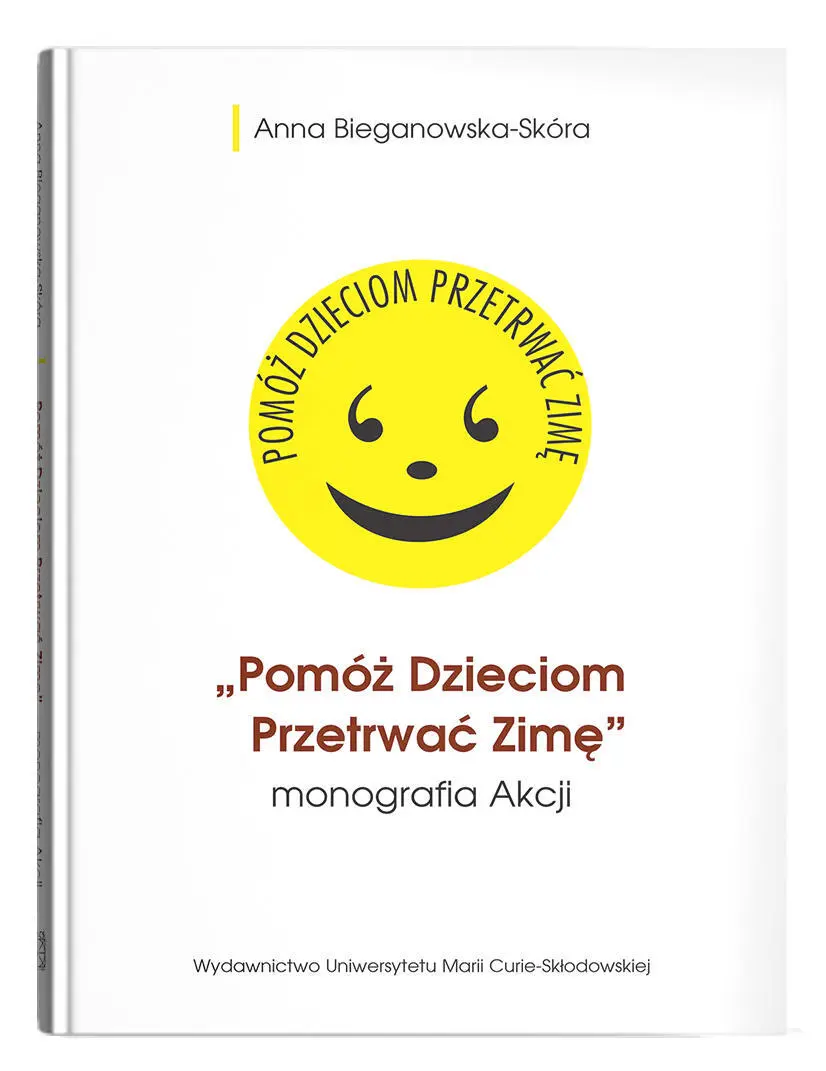 "Pomóż Dzieciom Przetrwać Zimę" - monografia Akcji