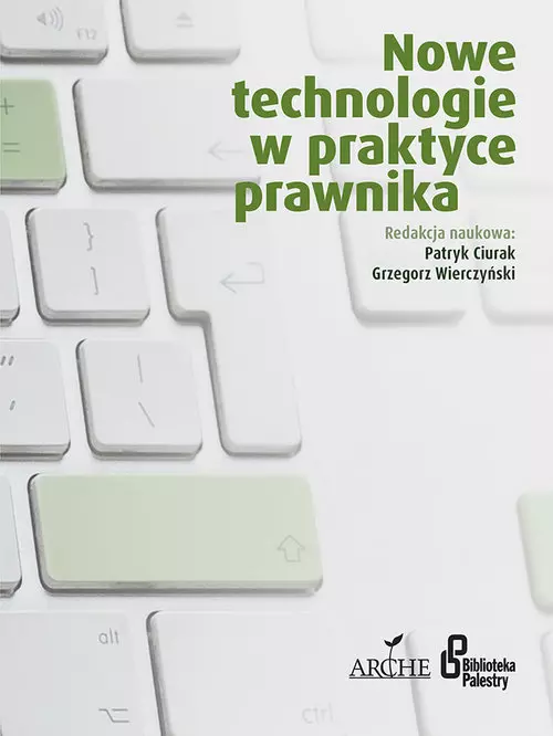 Nowe technologie w praktyce prawnika - Książki