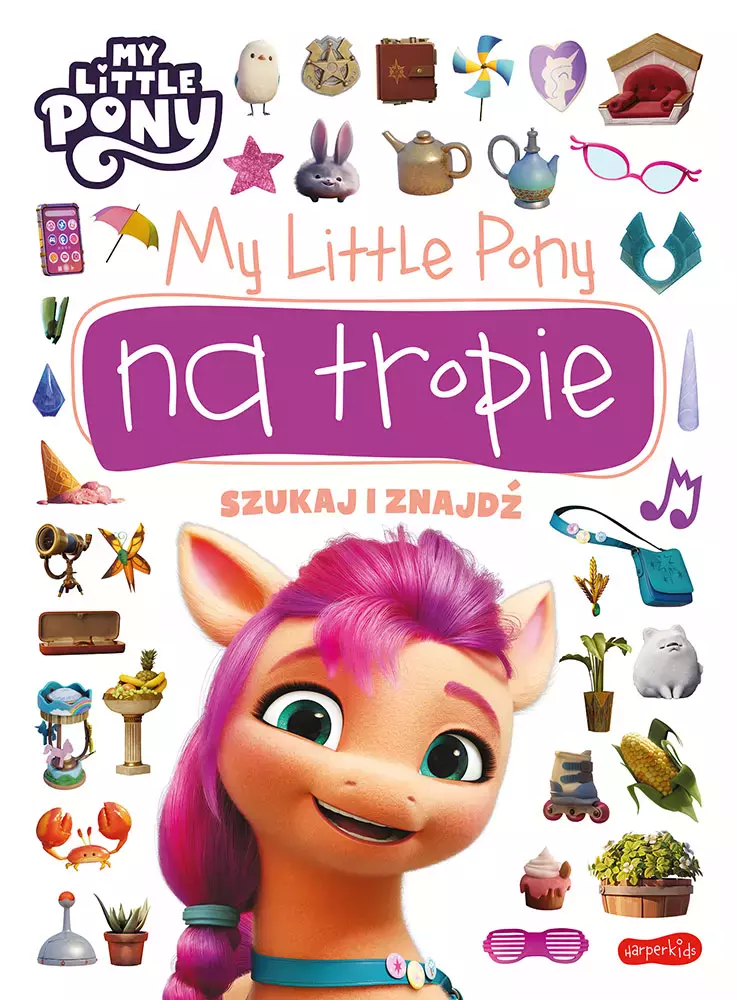 Na tropie. Szukaj i znajdź. My Little Pony na tropie - Książki