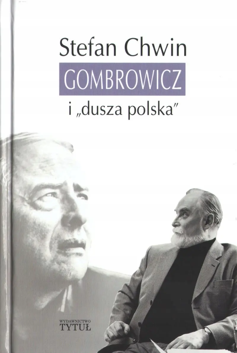 Gombrowicz i "dusza polska" - Książki