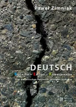 Deutsch. Kognitiv - Emotiv - Kommunikativ