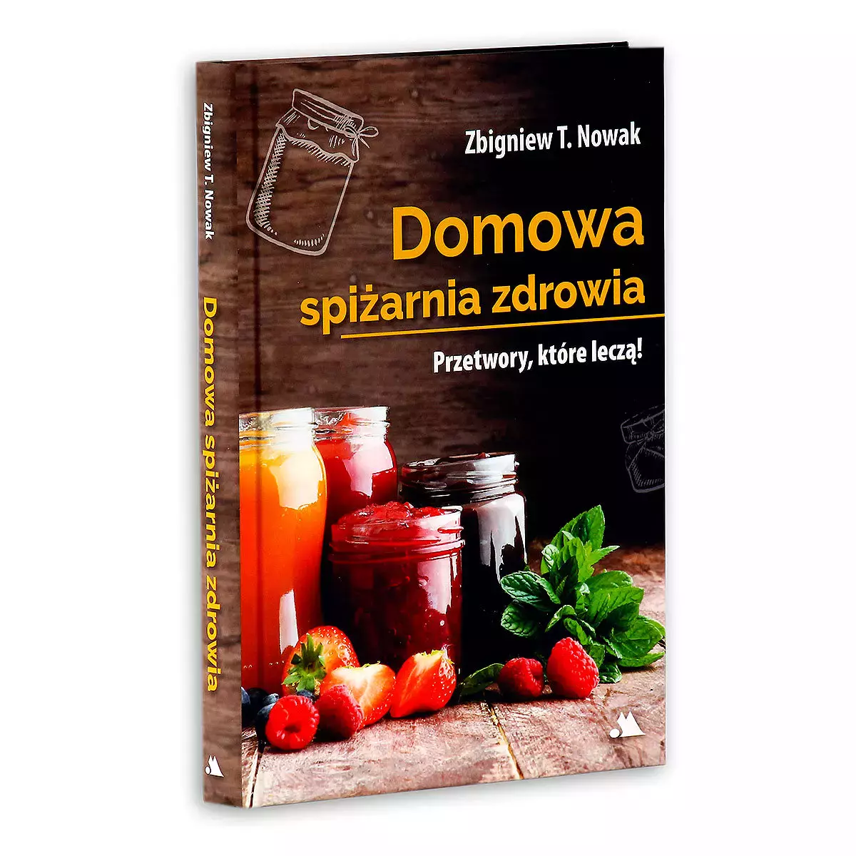 Domowa spiżarnia zdrowia - Książki
