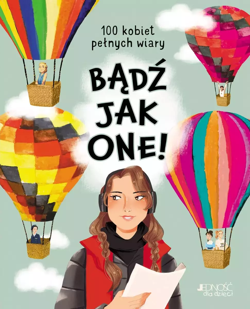 Bądź jak one! 100 kobiet pełnych wiary - Książki