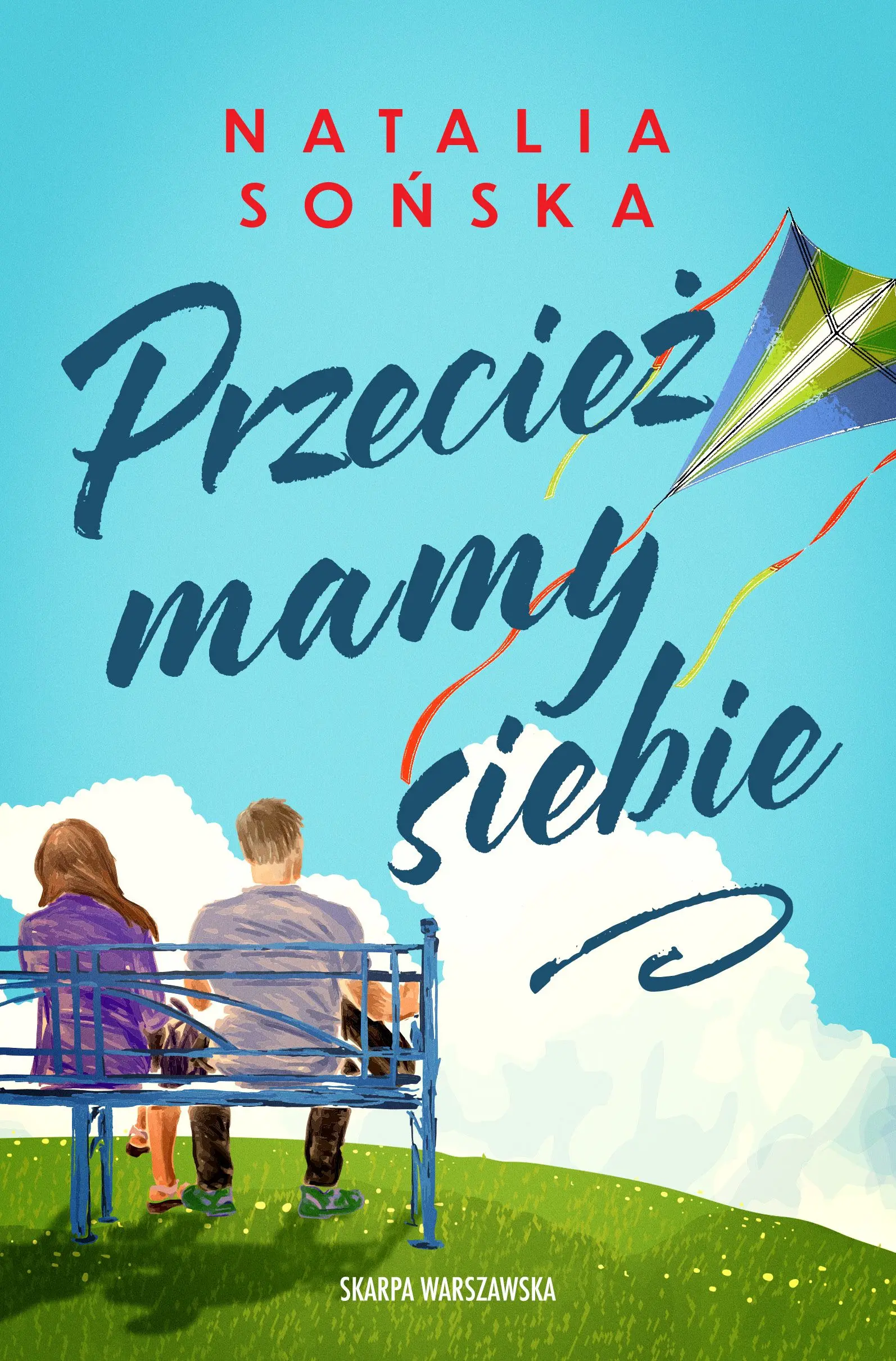 Przecież mamy siebie. Z autografem - Książki