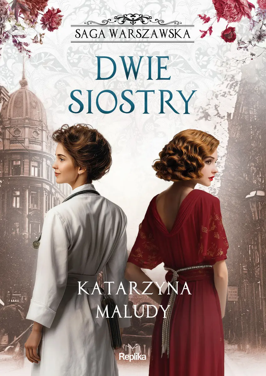 Saga warszawska. 7. Dwie siostry. Saga warszawska, tom 7 - Książki