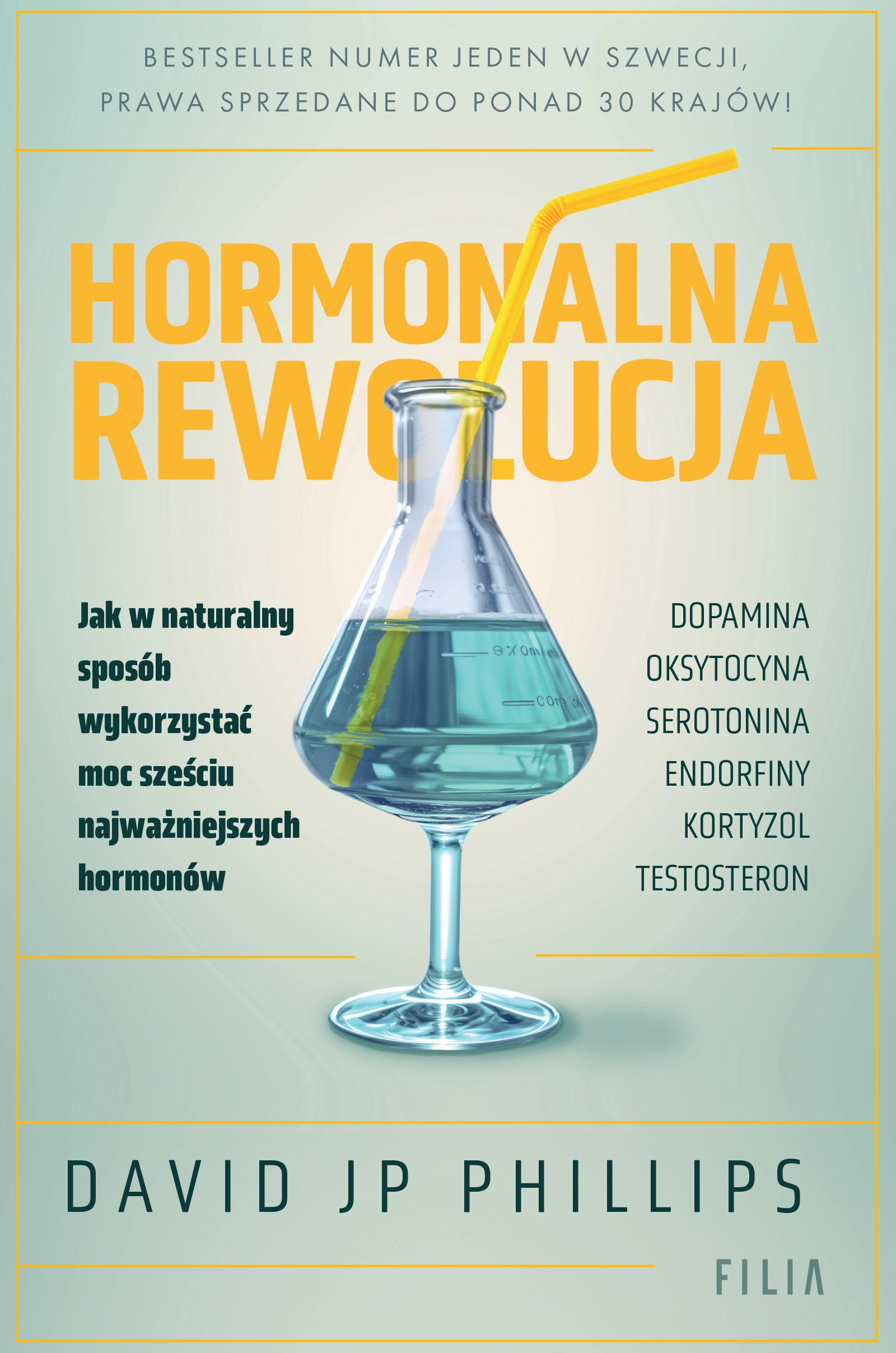 Hormonalna rewolucja. Jak w naturalny sposób wykorzystać moc sześciu najważniejszych hormonów - Książki
