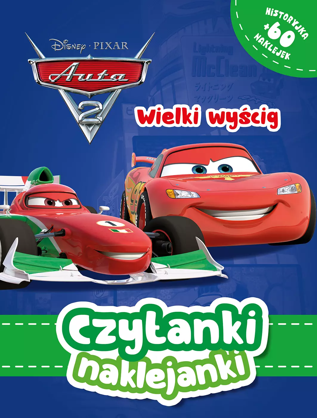 Czytanki naklejanki. Disney Pixar Auta 2. Wielki wyścig - Książki