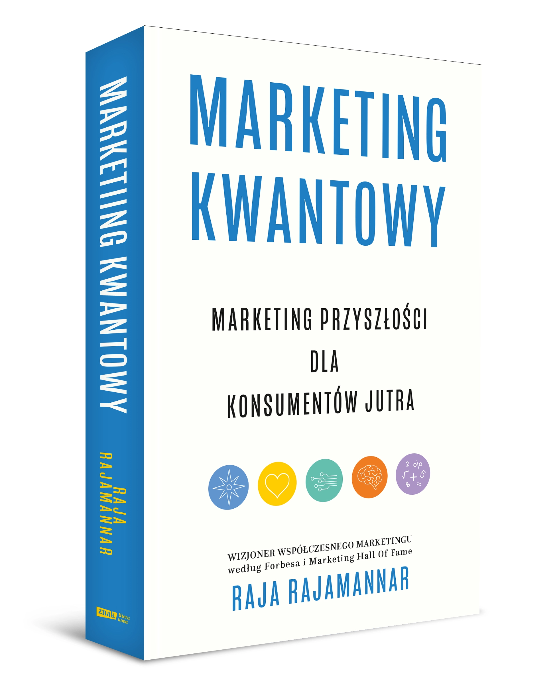 Marketing kwantowy. Marketing przyszłości dla konsumentów jutra - Książki